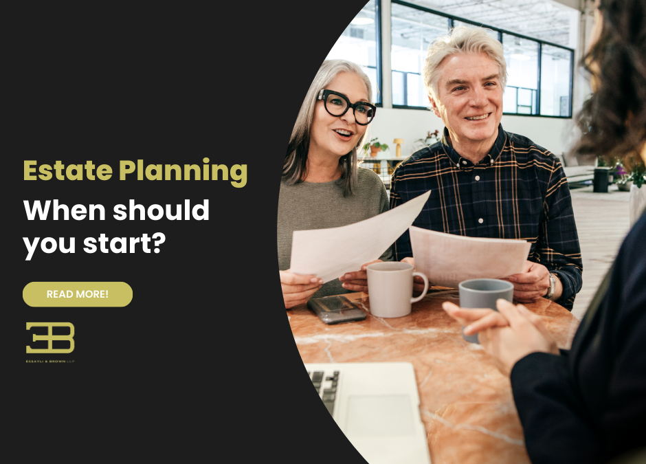 Estate Planning: When Should You Start